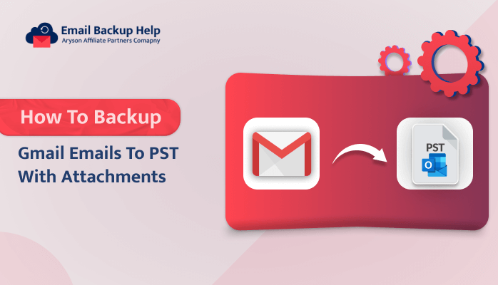 Backup Gmail Emails to PST