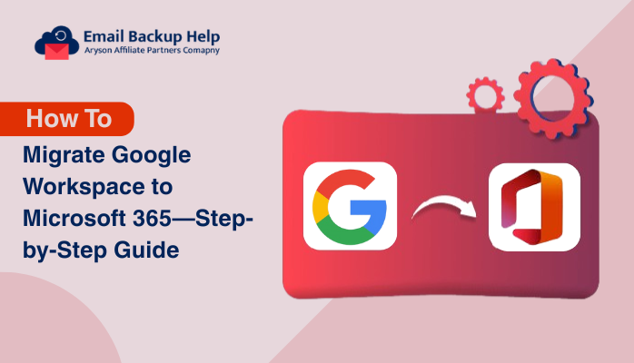 Migrate Google Workspace to Microsoft 365