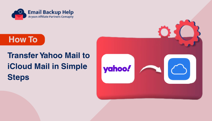 Transfer Yahoo Mail to iCloud