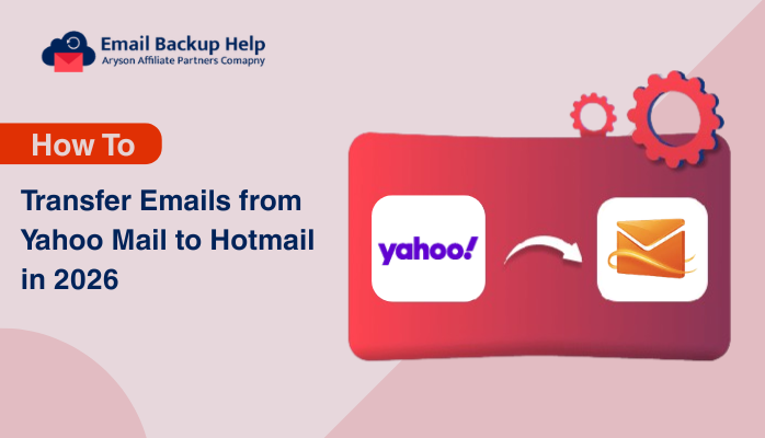 Transfer Emails from Yahoo Mail to Hotmail