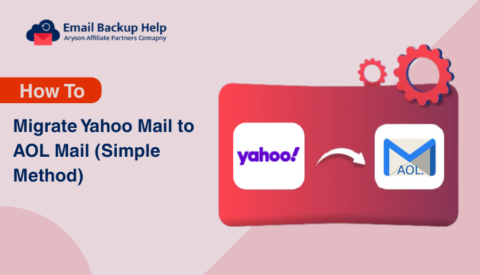 Migrate Yahoo Mail to AOL Mail